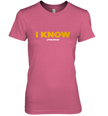 Star Wars Han Solo I Know Women's Premium T-Shirt Women's Premium T-Shirt - FordPhuMy