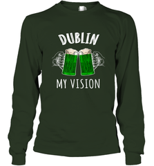 Dublin My Vision St Patrick's Day Long Sleeve T-Shirt Long Sleeve T-Shirt - FordPhuMy