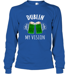 Dublin My Vision St Patrick's Day Long Sleeve T-Shirt Long Sleeve T-Shirt - FordPhuMy
