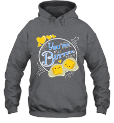 You Are My Butter Half Funny Hooded Sweatshirt Hooded Sweatshirt - FordPhuMy