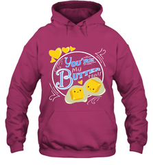 You Are My Butter Half Funny Hooded Sweatshirt Hooded Sweatshirt - FordPhuMy