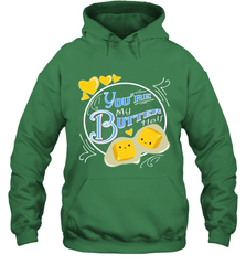 You Are My Butter Half Funny Hooded Sweatshirt Hooded Sweatshirt - FordPhuMy