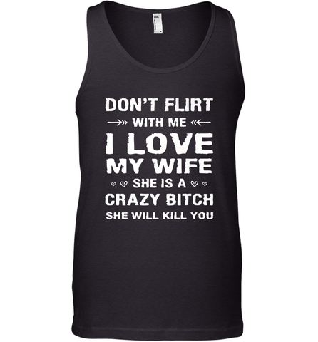 Don't Flirt With Me I Love Wife Valentine's Day Husband Gift Men's Tank Top Men's Tank Top / Black / XS Men's Tank Top - FordPhuMy