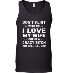 Don't Flirt With Me I Love Wife Valentine's Day Husband Gift Men's Tank Top Men's Tank Top - FordPhuMy