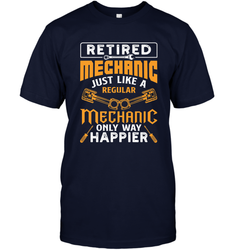 Retired Mechanic Just Like A Regular Only Way Happier Men's T-Shirt