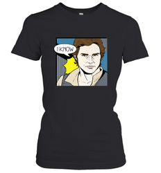 Star Wars Han Solo I Know Pop Art Couples Women's T-Shirt