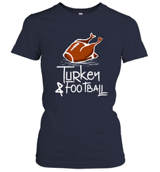Turkey And Football Thanksgiving Day Football Fan Holiday Gift Women's T-Shirt