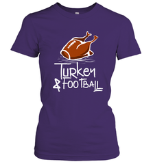 Turkey And Football Thanksgiving Day Football Fan Holiday Gift Women's T-Shirt Women's T-Shirt - FordPhuMy