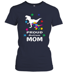 Proud Autism Mom T Rex Dinosaur Autism Awareness Women's T-Shirt