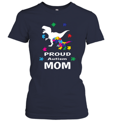 Proud Autism Mom T Rex Dinosaur Autism Awareness Women's T-Shirt Women's T-Shirt - FordPhuMy