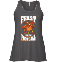 Funny Thanksgiving Turkey Feast Than Football Women's Racerback Tank Women's Racerback Tank - FordPhuMy