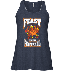 Funny Thanksgiving Turkey Feast Than Football Women's Racerback Tank Women's Racerback Tank - FordPhuMy