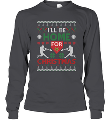 I'll Be Home for Christmas Baseball Gift For Men Women Kids Long Sleeve T-Shirt Long Sleeve T-Shirt - FordPhuMy