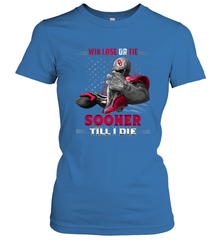 Oklahoma Sooners Win Lose Or Tie Women's T-Shirt Women's T-Shirt - FordPhuMy