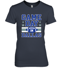 NFL Dallas Texas Game Day Football Home Team Women's Premium T-Shirt Women's Premium T-Shirt - FordPhuMy