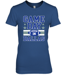 NFL Dallas Texas Game Day Football Home Team Women's Premium T-Shirt Women's Premium T-Shirt - FordPhuMy