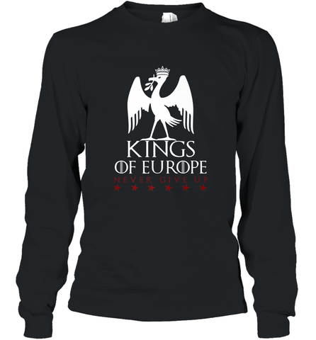 Kings of Europe Never Give Up 2019 Liverpool Long Sleeve T-Shirt Long Sleeve T-Shirt / Black / S Long Sleeve T-Shirt - FordPhuMy