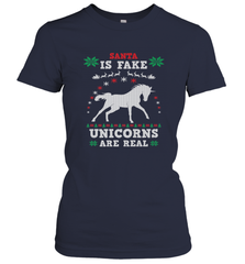 Santa Is Fake Unicorns Are Real Cute Ugly Christmas Sweater Women's T-Shirt Women's T-Shirt - FordPhuMy