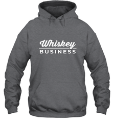 Whiskey Business Drinking St Patrick's Day Hooded Sweatshirt Hooded Sweatshirt - FordPhuMy