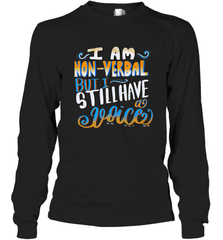 Special Needs NonVerbal Autism Awesome Long Sleeve T-Shirt Long Sleeve T-Shirt - FordPhuMy