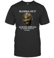 Mamba out always smiles, It's Kobe Bryant of today. Men's T-Shirt Men's T-Shirt - FordPhuMy