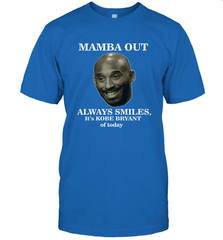 Mamba out always smiles, It's Kobe Bryant of today. Men's T-Shirt Men's T-Shirt - FordPhuMy