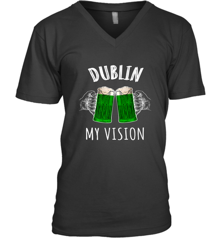 Dublin My Vision St Patrick's Day Men's V-Neck Men's V-Neck / Black / S Men's V-Neck - FordPhuMy