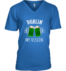 Dublin My Vision St Patrick's Day Men's V-Neck Men's V-Neck - FordPhuMy