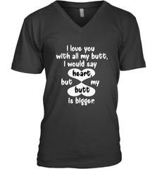 I Love You With All My Butt Would Say Heart Men's V-Neck Men's V-Neck - FordPhuMy
