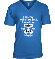 I Love You With All My Butt Would Say Heart Men's V-Neck Men's V-Neck - FordPhuMy