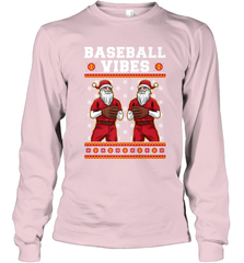 Baseball Vibes Christmas Baseball Player Santa Gift Holiday Long Sleeve T-Shirt Long Sleeve T-Shirt - FordPhuMy
