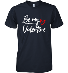 Be My Valentine Cute Love Heart Valentines Day Quote Gift Men's Premium T-Shirt Men's Premium T-Shirt - FordPhuMy