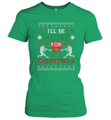 I'll Be Home for Christmas Baseball Gift For Men Women Kids Women's T-Shirt Women's T-Shirt - FordPhuMy