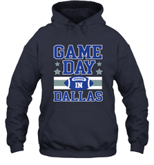 NFL Dallas Texas Game Day Football Home Team Hooded Sweatshirt Hooded Sweatshirt - FordPhuMy