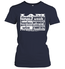 I am strong, fearless wise Best Novelty Gift Wing Inspirational Quote Women's T-Shirt Women's T-Shirt - FordPhuMy