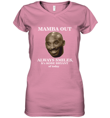 Mamba out always smiles, It's Kobe Bryant of today. Women's V-Neck T-Shirt Women's V-Neck T-Shirt - FordPhuMy