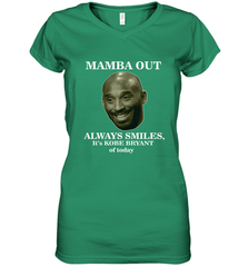 Mamba out always smiles, It's Kobe Bryant of today. Women's V-Neck T-Shirt Women's V-Neck T-Shirt - FordPhuMy