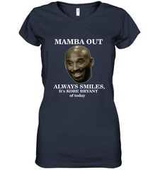 Mamba out always smiles, It's Kobe Bryant of today. Women's V-Neck T-Shirt Women's V-Neck T-Shirt - FordPhuMy