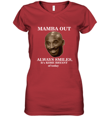 Mamba out always smiles, It's Kobe Bryant of today. Women's V-Neck T-Shirt Women's V-Neck T-Shirt - FordPhuMy
