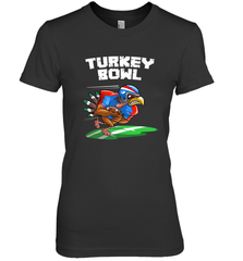 Cool Turkey Bowl _ Funny Thanksgiving Football Player Gift Women's Premium T-Shirt Women's Premium T-Shirt - FordPhuMy