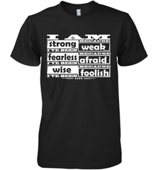 I am strong, fearless wise Best Novelty Gift Wing Inspirational Quote Men's Premium T-Shirt Men's Premium T-Shirt - FordPhuMy