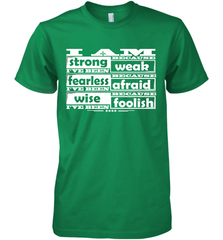 I am strong, fearless wise Best Novelty Gift Wing Inspirational Quote Men's Premium T-Shirt Men's Premium T-Shirt - FordPhuMy