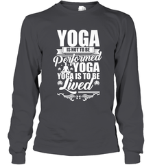 Yoga is More Than Yoga It's a Lifestyle Long Sleeve T-Shirt Long Sleeve T-Shirt - FordPhuMy
