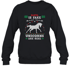 Santa Is Fake Unicorns Are Real Cute Ugly Christmas Sweater Crewneck Sweatshirt