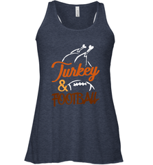 Turkey And Football Thanksgiving Day Football Fan Holiday Women's Racerback Tank Women's Racerback Tank - FordPhuMy