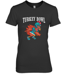 Cool Turkey Bowl _ Funny Thanksgiving Football Player Women's Premium T-Shirt Women's Premium T-Shirt - FordPhuMy
