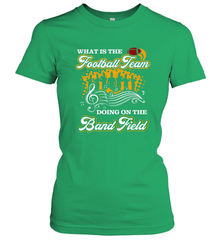 Marching Band Shirt What Is The Football Team Doing on Field Women's T-Shirt Women's T-Shirt - FordPhuMy