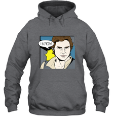 Star Wars Han Solo I Know Pop Art Couples Hooded Sweatshirt Hooded Sweatshirt - FordPhuMy