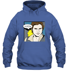 Star Wars Han Solo I Know Pop Art Couples Hooded Sweatshirt Hooded Sweatshirt - FordPhuMy