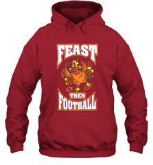 Funny Thanksgiving Turkey Feast Than Football Hooded Sweatshirt Hooded Sweatshirt - FordPhuMy